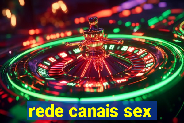 rede canais sex